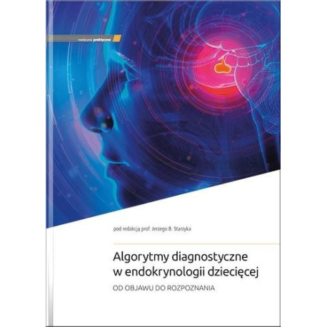 Algorytmy diagnostyczne w endokrynologii...