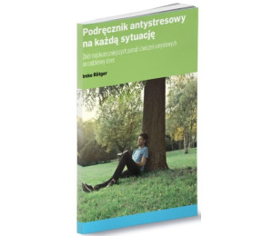 Podręcznik antystresowy na każdą sytuację