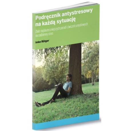 Podręcznik antystresowy na każdą sytuację