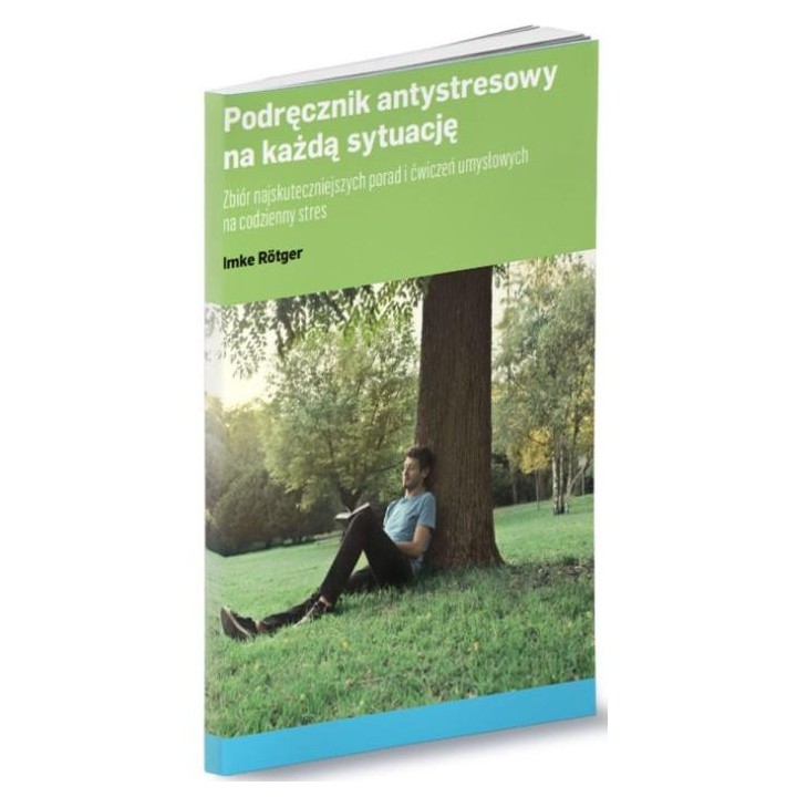 Podręcznik antystresowy na każdą sytuację