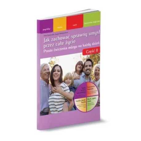 Jak zachować sprawny umysł przez całe życie cz.2