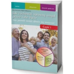Jak zachować sprawny umysł przez całe życie cz.1