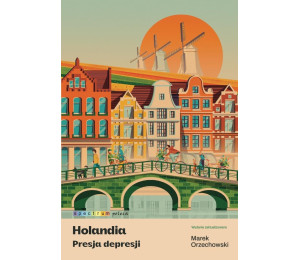 Holandia. Presja depresji