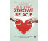 Jak budować zdrowe relacje
