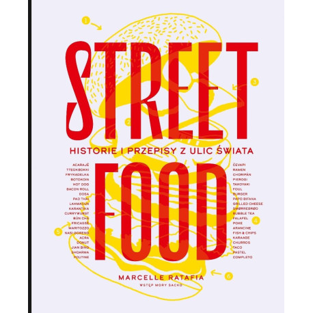 Street food. Historie i przepisy z ulic świata