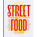Street food. Historie i przepisy z ulic świata