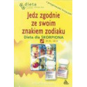 Skorpion. Jedz zgodnie ze swoim znakiem zodiaku