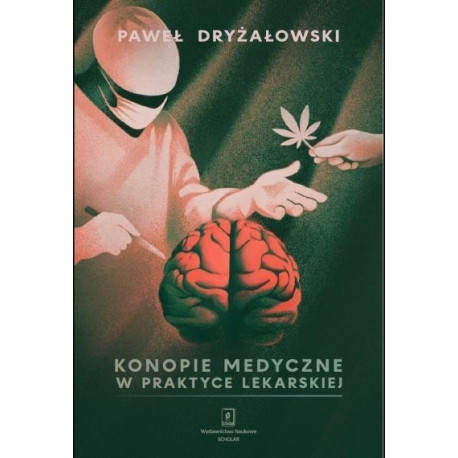 Konopie medyczne w praktyce lekarskiej