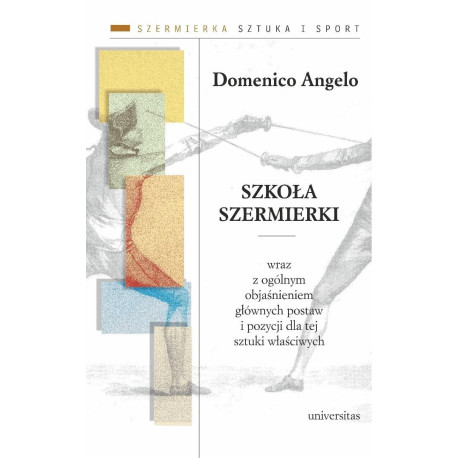 Szkoła szermierki wraz z ogólnym objaśnieniem...