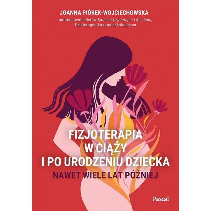 Fizjoterapia w ciąży i po urodzeniu dziecka.