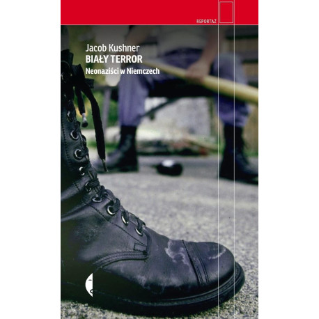 Biały terror. Neonaziści w Niemczech