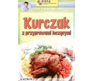 Kurczak z przyprawami leczącymi