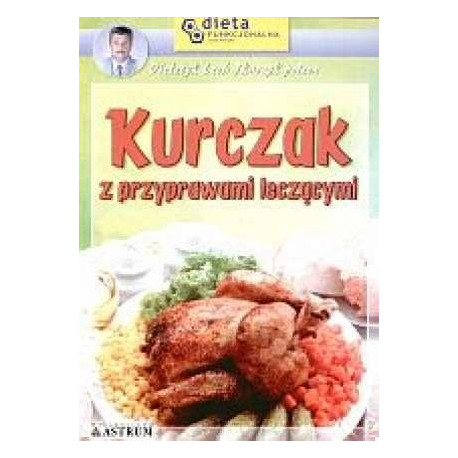 Kurczak z przyprawami leczącymi