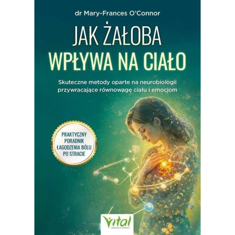 Jak żałoba wpływa na ciało. Skuteczne metody...