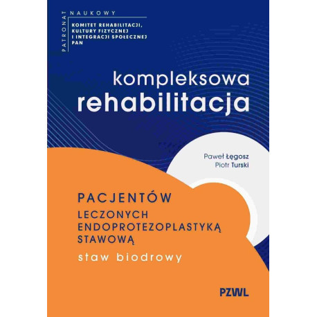 Kompleksowa rehabilitacja pacjentów leczonych...