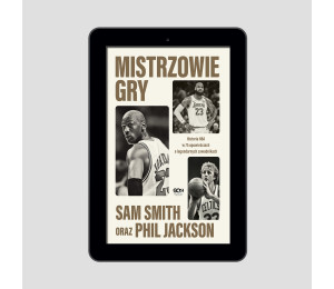 (e-book) Mistrzowie gry. Historia NBA w 75 opowieściach o legendarnych zawodnikach