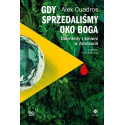 Gdy sprzedaliśmy Oko Boga. Diamenty i śmierć w...