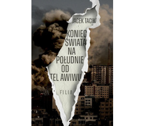 Koniec świata na południe od Tel Awiwu