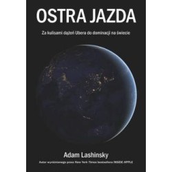 Ostra jazda. Za kulisami dążeń Ubera do...