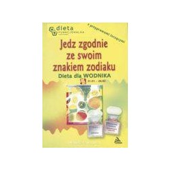 Wodnik. Jedz zgodnie ze swoim znakiem zodiaku