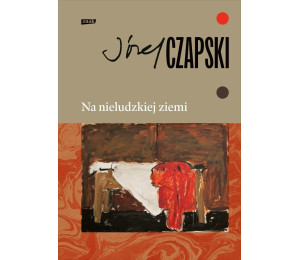 Na nieludzkiej ziemi. Wydanie pełne