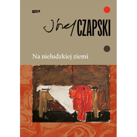 Na nieludzkiej ziemi. Wydanie pełne