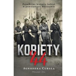 Kobiety`44. Prawdziwe historie kobiet w...