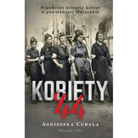 Kobiety`44. Prawdziwe historie kobiet w...