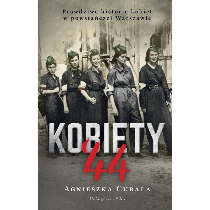 Kobiety`44. Prawdziwe historie kobiet w...