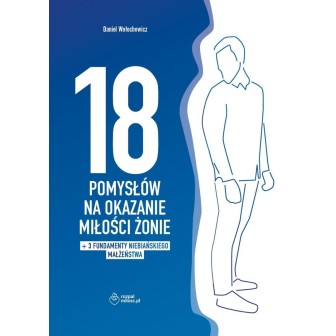18 pomysłów na okazanie miłości żonie + dodatek