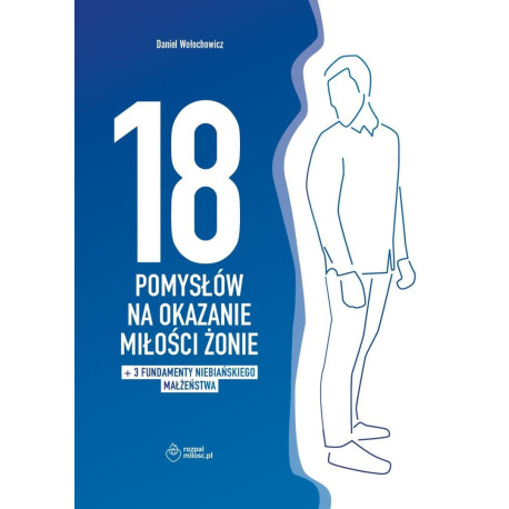 18 pomysłów na okazanie miłości żonie + dodatek