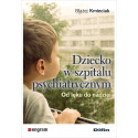 Dziecko w szpitalu psychiatrycznym