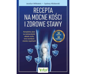 Recepta na mocne kości i zdrowe stawy