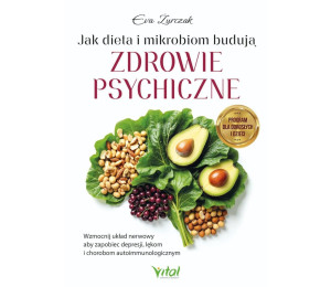 Jak dieta i mikrobiom budują zdrowie psychiczne