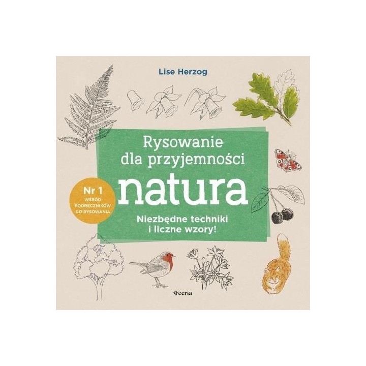 Rysowanie dla przyjemności. Natura