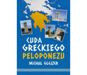 Cuda greckiego Peloponezu