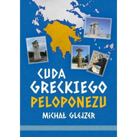 Cuda greckiego Peloponezu