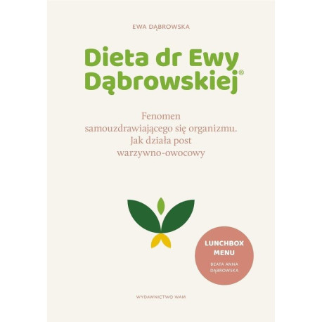 Dieta dr Ewy Dąbrowskiej.Fenomen...