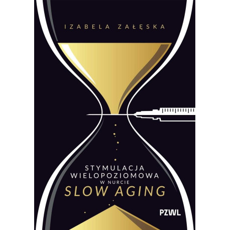 Stymulacja wielopoziomowa w nurcie slow aging