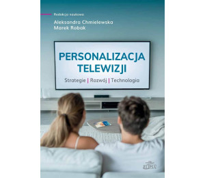Personalizacja telewizji. Strategie - rozwój...
