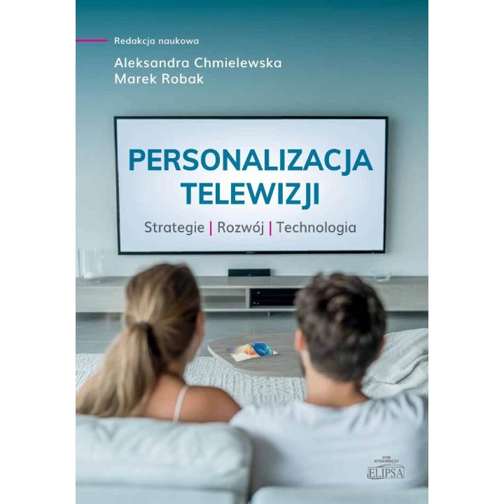 Personalizacja telewizji. Strategie - rozwój...