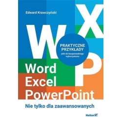Word, Excel, PowerPoint. Nie tylko dla zaawanso.