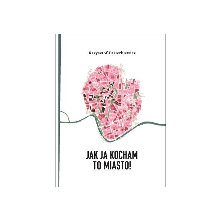Jak ja kocham to miasto!