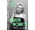 Marilyn Monroe. Wszystkie twarze bogini