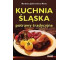 Kuchnia śląska. Potrawy tradycyjne