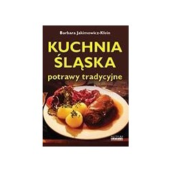 Kuchnia śląska. Potrawy tradycyjne