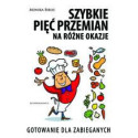 Szybkie pięć przemian na różne okazje