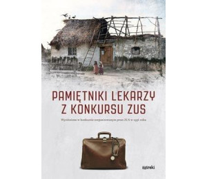 Pamiętniki lekarzy z konkursu ZUS