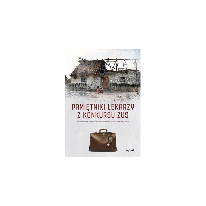 Pamiętniki lekarzy z konkursu ZUS