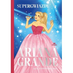 Ariana Grande. Głos, który podbił świat